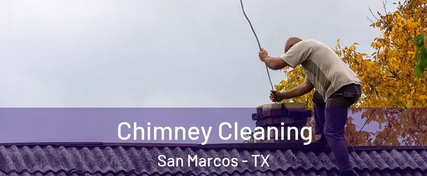  Chimney Cleaning San Marcos - TX