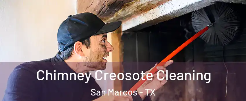  Chimney Creosote Cleaning San Marcos - TX
