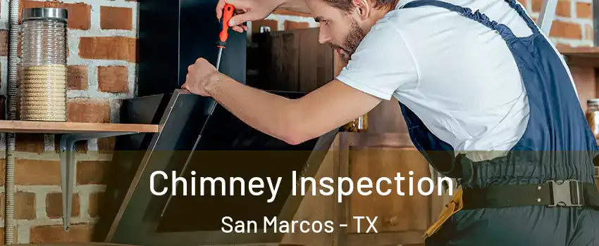  Chimney Inspection San Marcos - TX