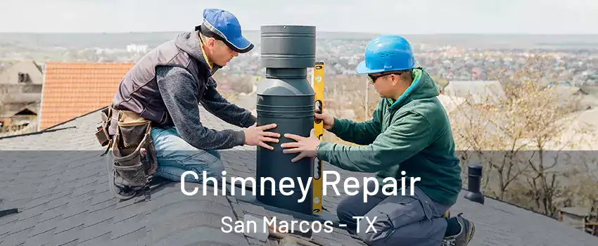  Chimney Repair San Marcos - TX