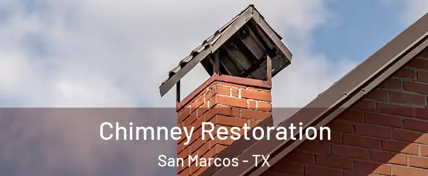  Chimney Restoration San Marcos - TX