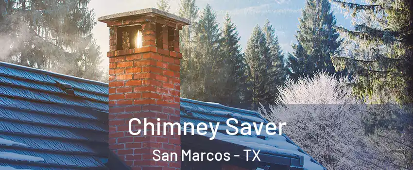  Chimney Saver San Marcos - TX