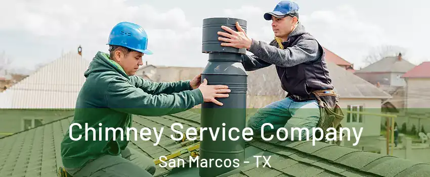 Chimney Service Company San Marcos - TX