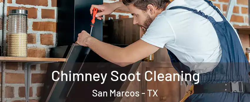  Chimney Soot Cleaning San Marcos - TX