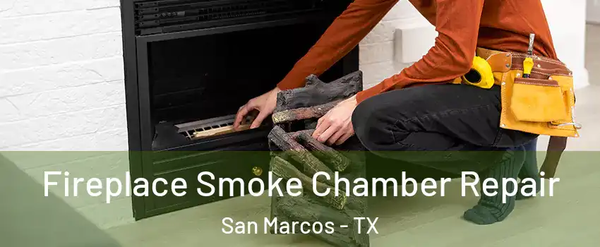  Fireplace Smoke Chamber Repair San Marcos - TX