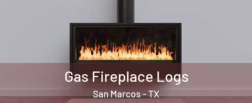  Gas Fireplace Logs San Marcos - TX