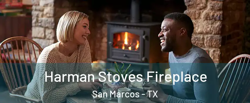  Harman Stoves Fireplace San Marcos - TX