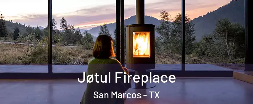  Jøtul Fireplace San Marcos - TX